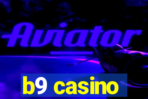 b9 casino